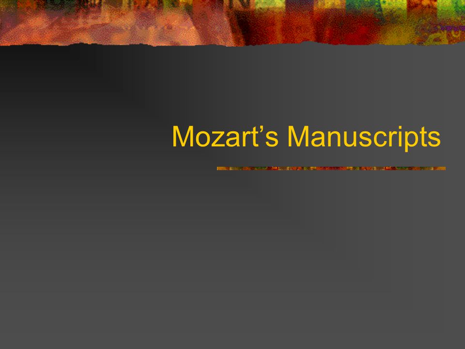Mozart’s Manuscripts