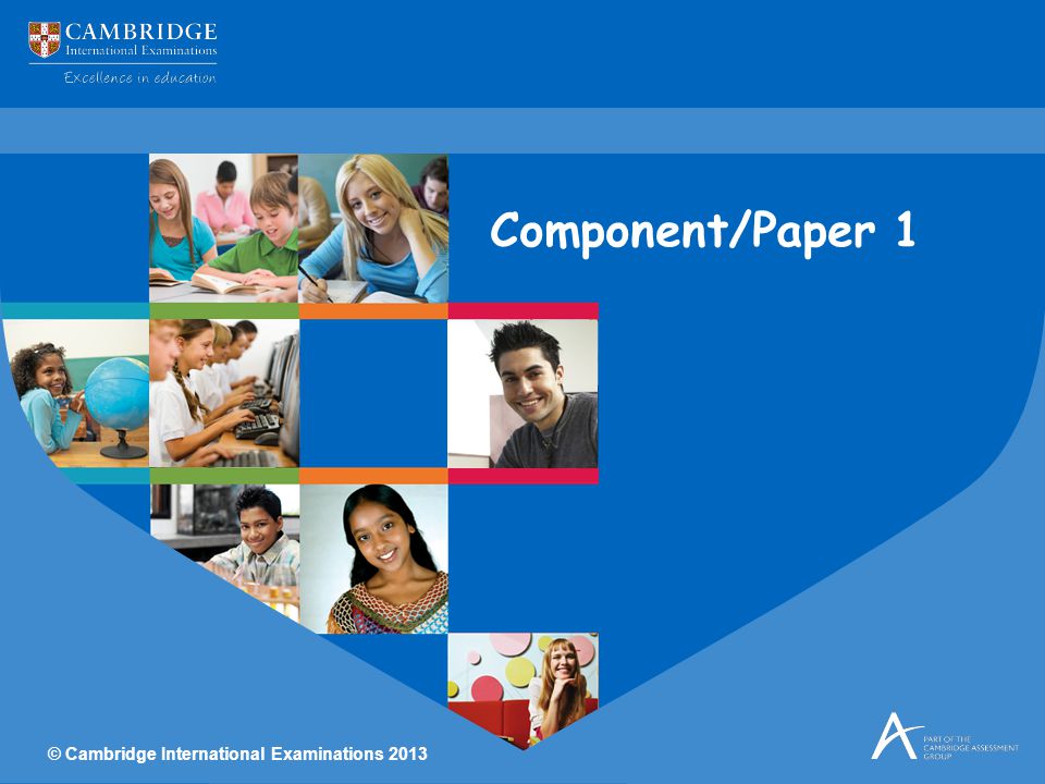 © Cambridge International Examinations 2013 Component/Paper 1