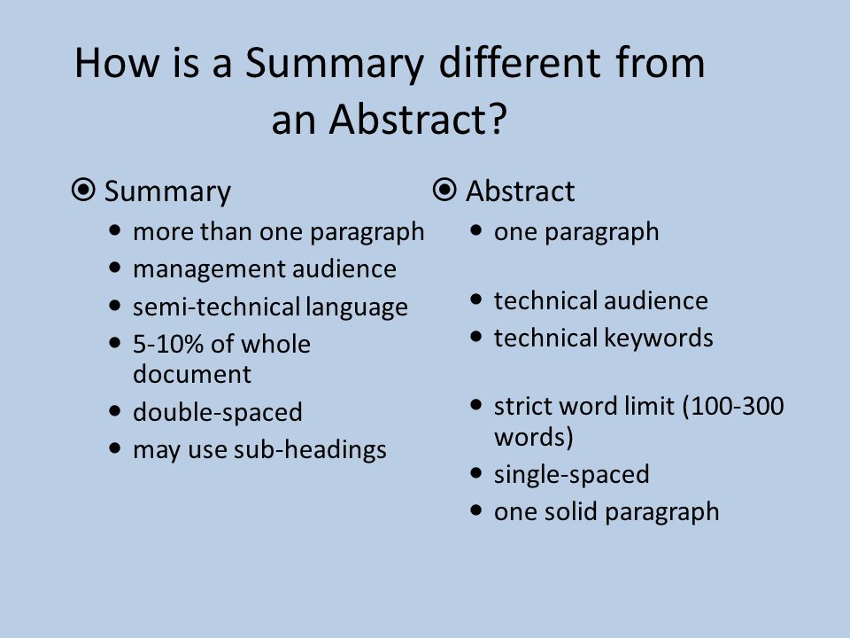 How is a Summary different from an Abstract.