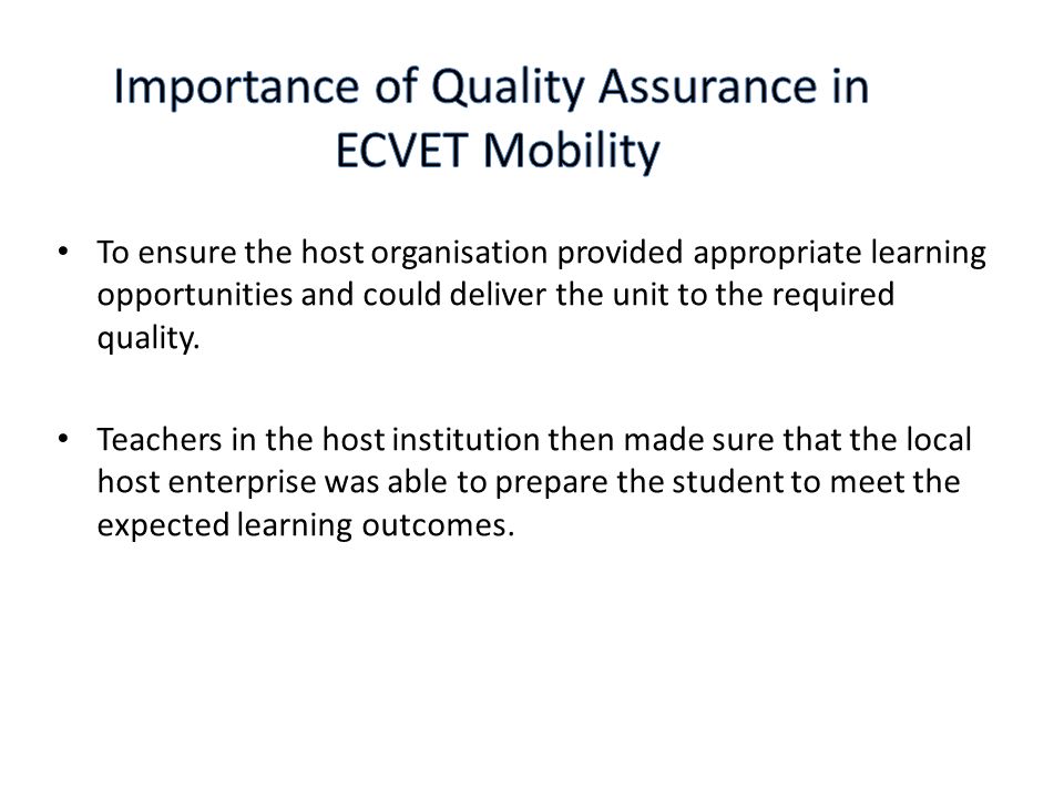 To ensure the host organisation provided appropriate learning opportunities and could deliver the unit to the required quality.