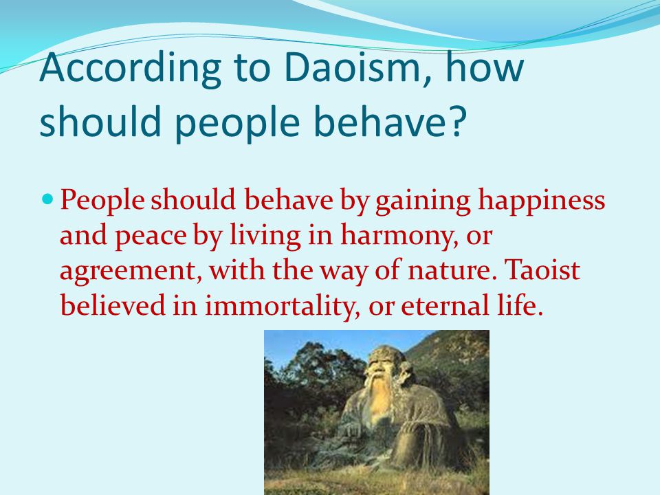 According to Daoism, how should people behave.