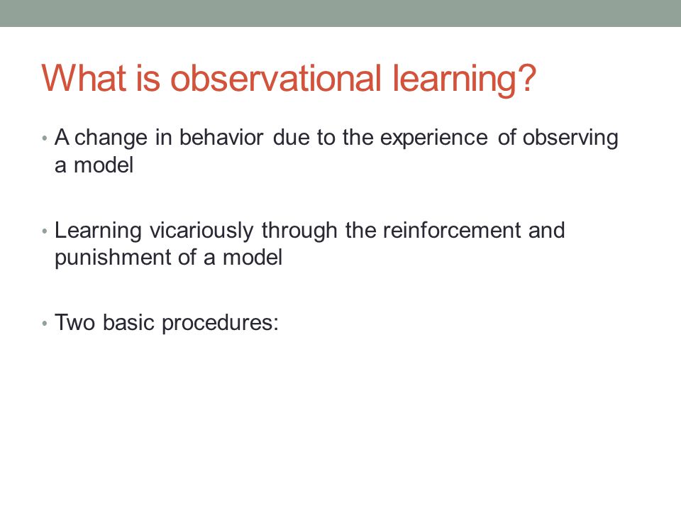 What is observational learning.