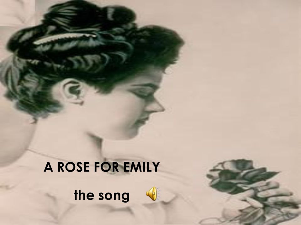 A ROSE FOR EMILY by William Faulkner. William Faulkner ( ) Born and lived  in Oxford, Mississippi Winner 1949 Nobel Prize in Literature A Southern. -  ppt download