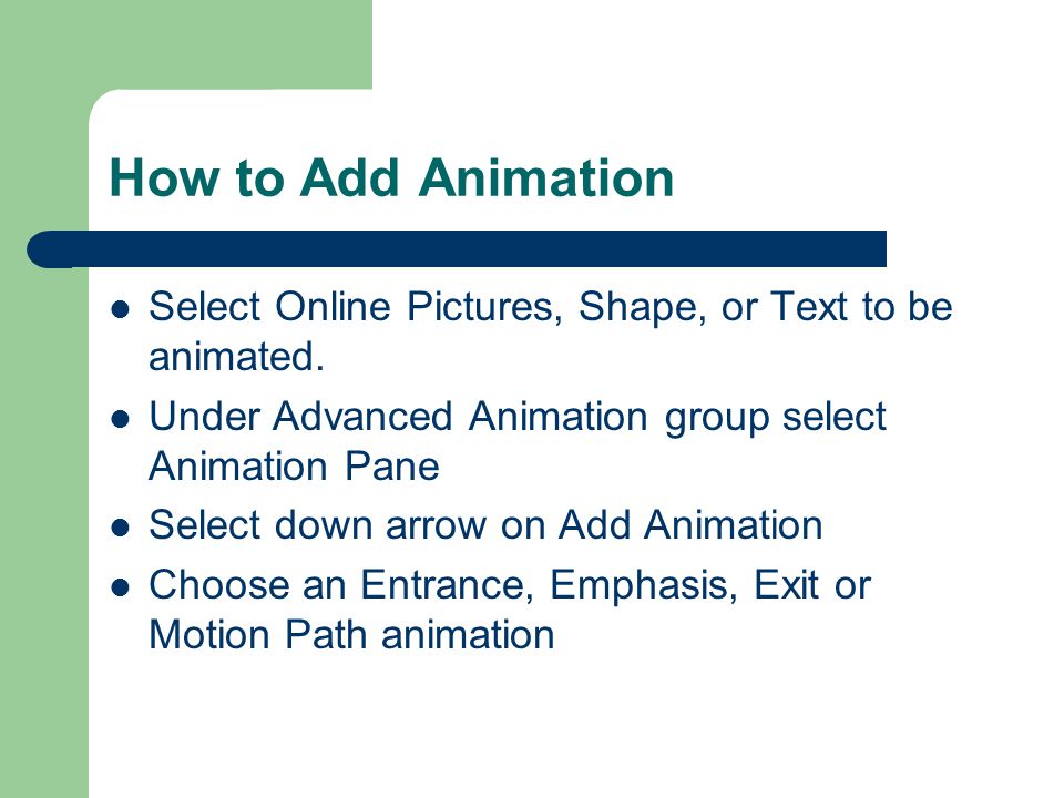 Animation Animations tab – Visual effects applied to text or content.