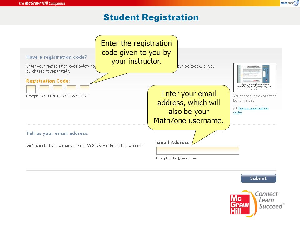 Student Registration Enter the registration code given to you by your instructor.