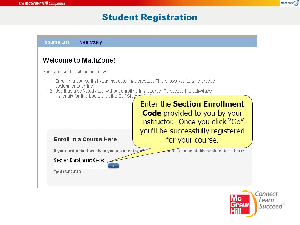 Enter the Section Enrollment Code provided to you by your instructor.