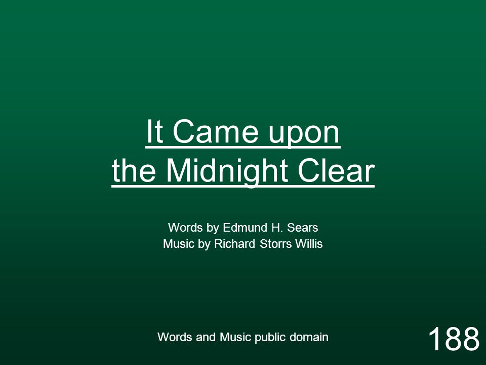 It Came upon the Midnight Clear Words by Edmund H.