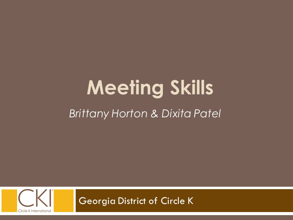 Georgia District of Circle K Brittany Horton & Dixita Patel Meeting Skills