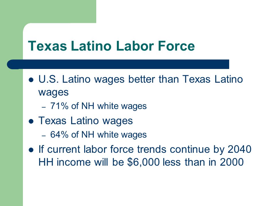 Texas Latino Labor Force U.S.