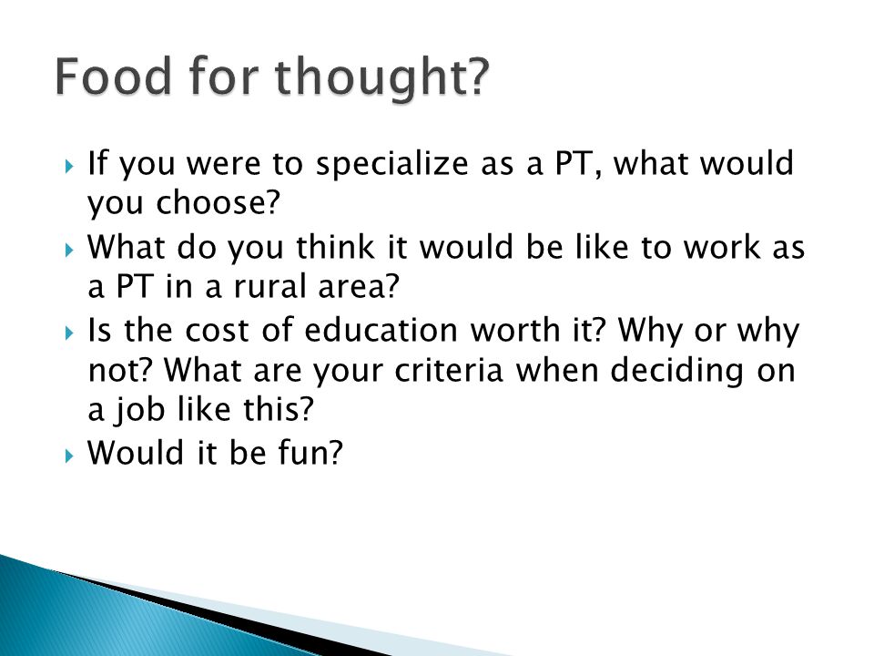  If you were to specialize as a PT, what would you choose.