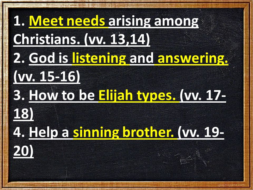 1. Meet needs arising among Christians. (vv. 13,14) 2.