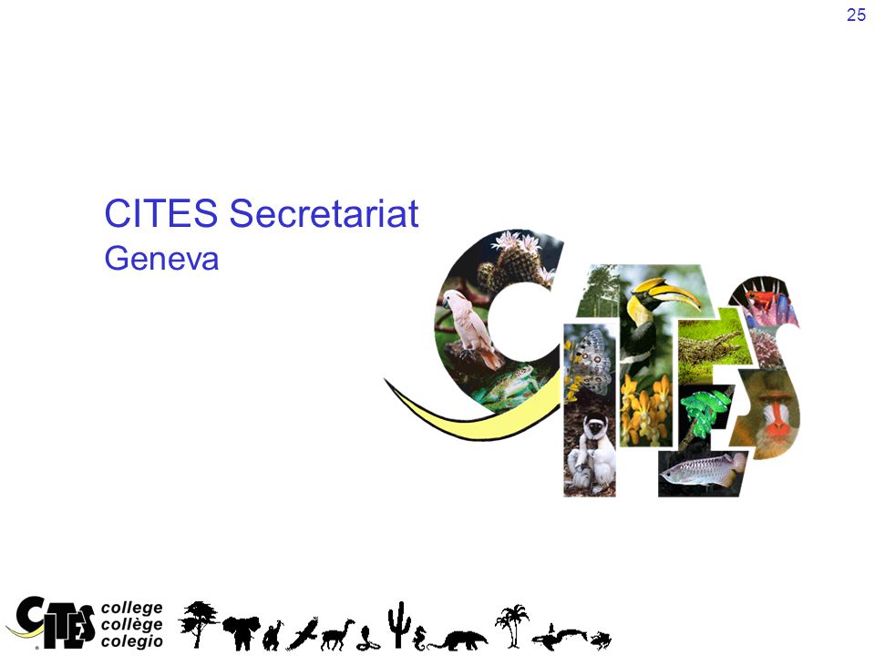 25 CITES Secretariat Geneva