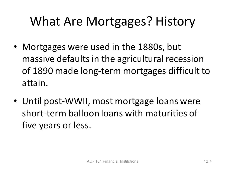 What Are Mortgages.