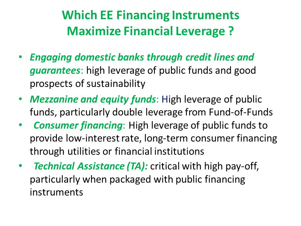 Which EE Financing Instruments Maximize Financial Leverage .