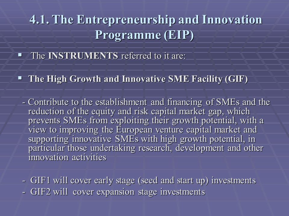 4.1. The Entrepreneurship and Innovation Programme (EIP) 4.1.
