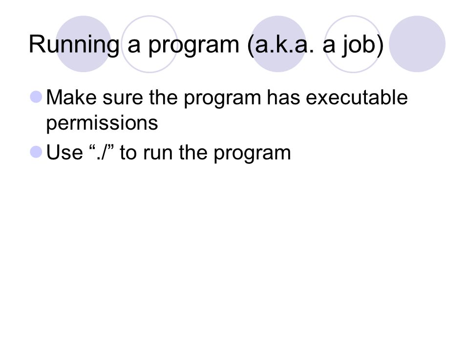 Running a program (a.k.a.