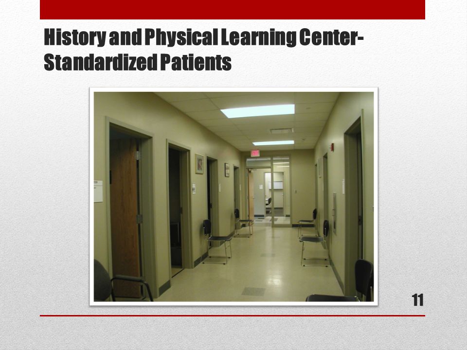 History and Physical Learning Center- Standardized Patients 11