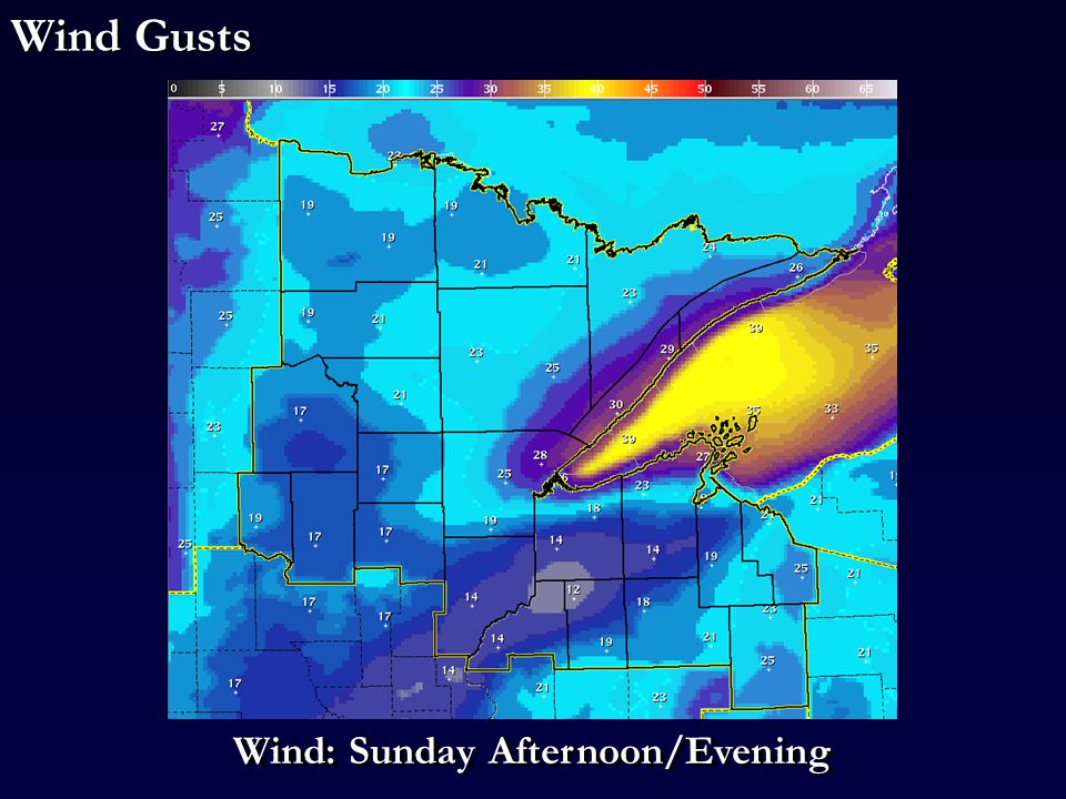 Wind Gusts Wind: Sunday Afternoon/Evening