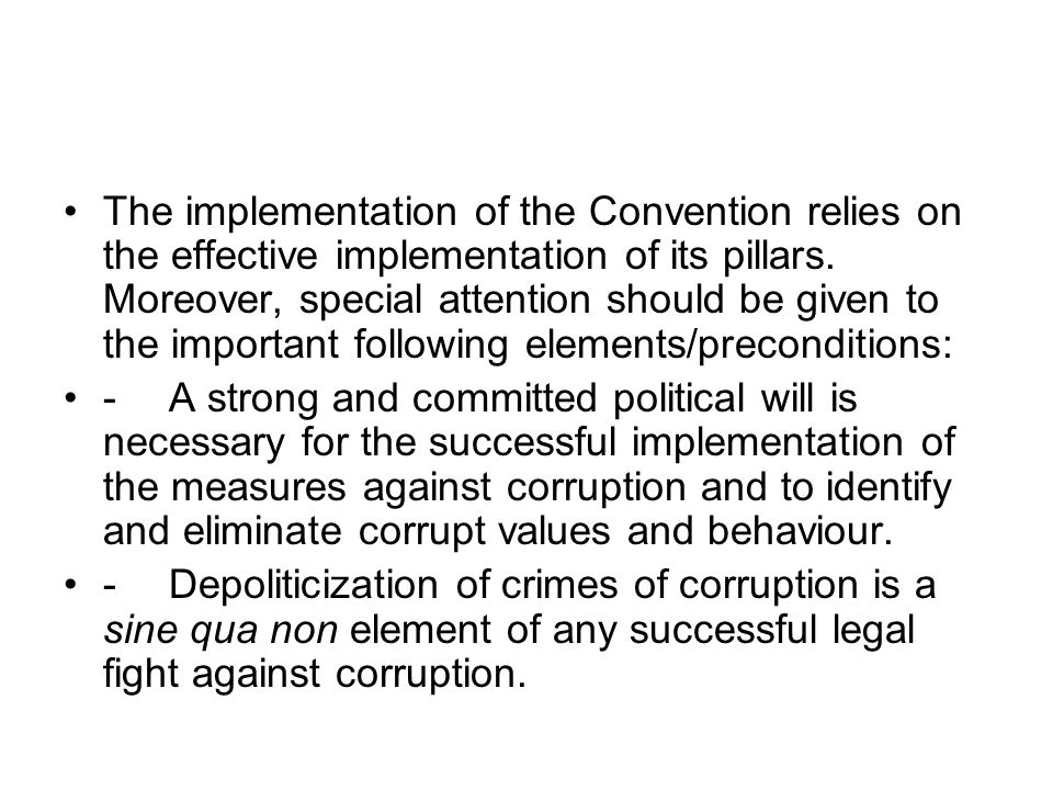 The implementation of the Convention relies on the effective implementation of its pillars.