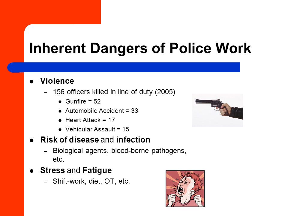 good things about being a police officer health risks of being a police officer