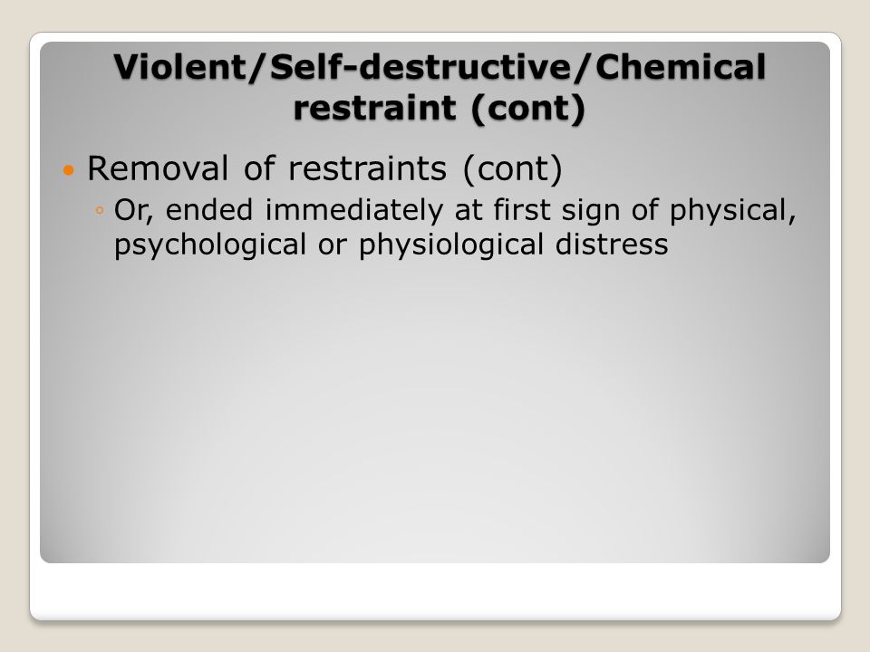 The Removal Of Restraint