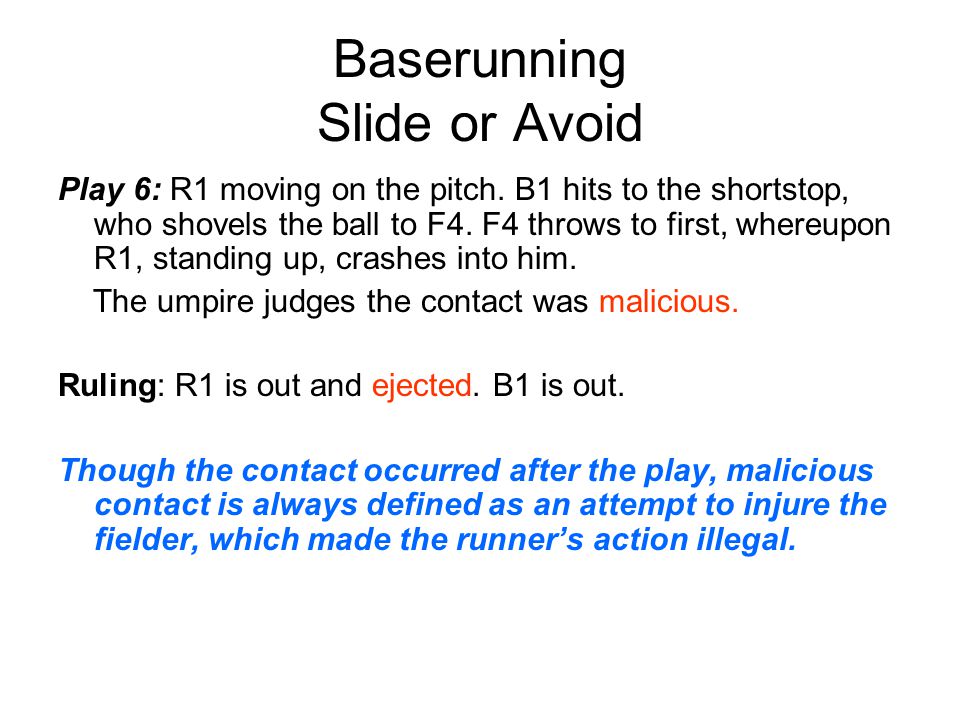Baserunning Slide or Avoid Play 6: R1 moving on the pitch.