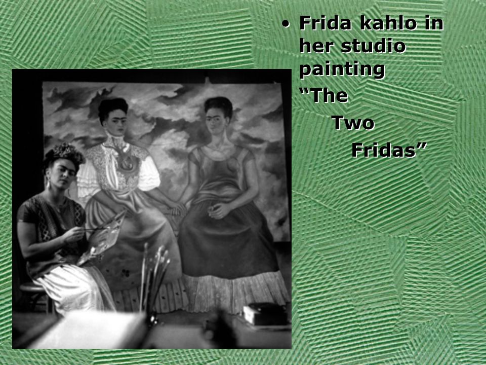 Frida kahlo in her studio painting The Two Fridas Frida kahlo in her studio painting The Two Fridas
