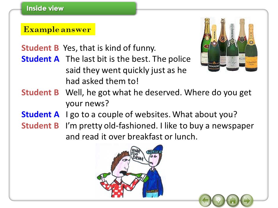 Example answer Student A Hey, I read a really funny news story this morning.