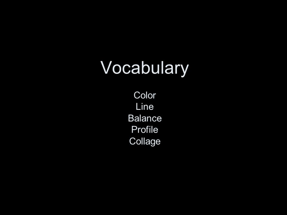 Vocabulary Color Line Balance Profile Collage