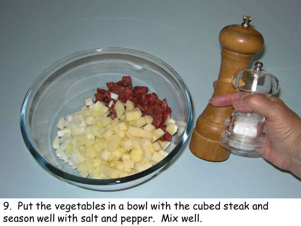 9. Put the vegetables in a bowl with the cubed steak and season well with salt and pepper.