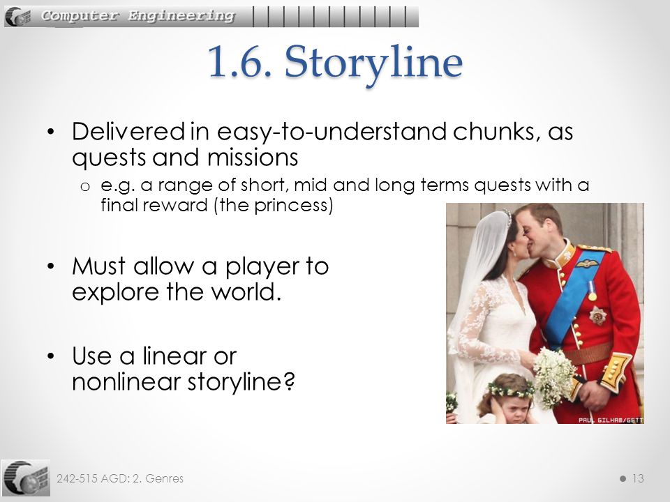 AGD: 2. Genres13 Delivered in easy-to-understand chunks, as quests and missions o e.g.