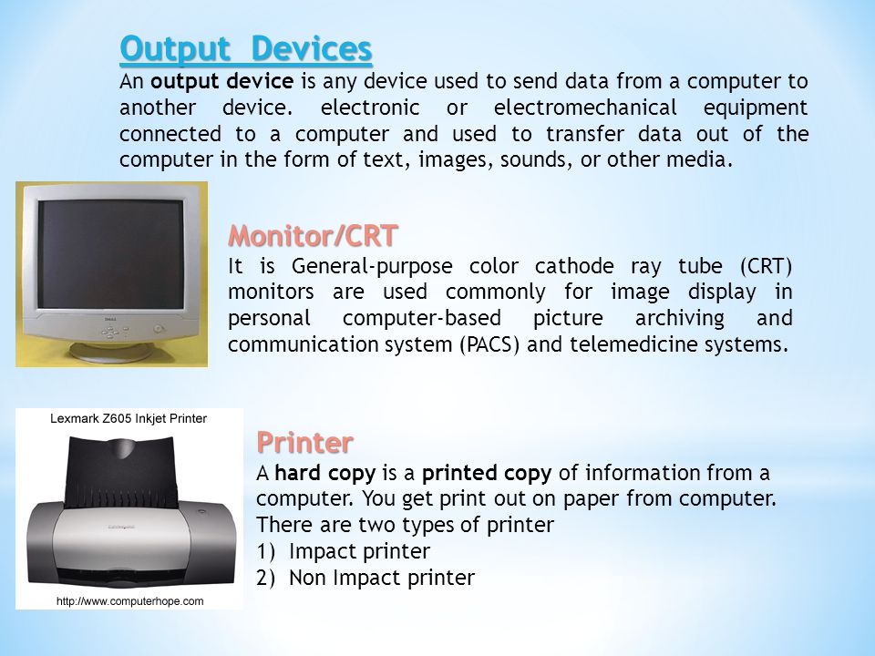 purpose of output devices