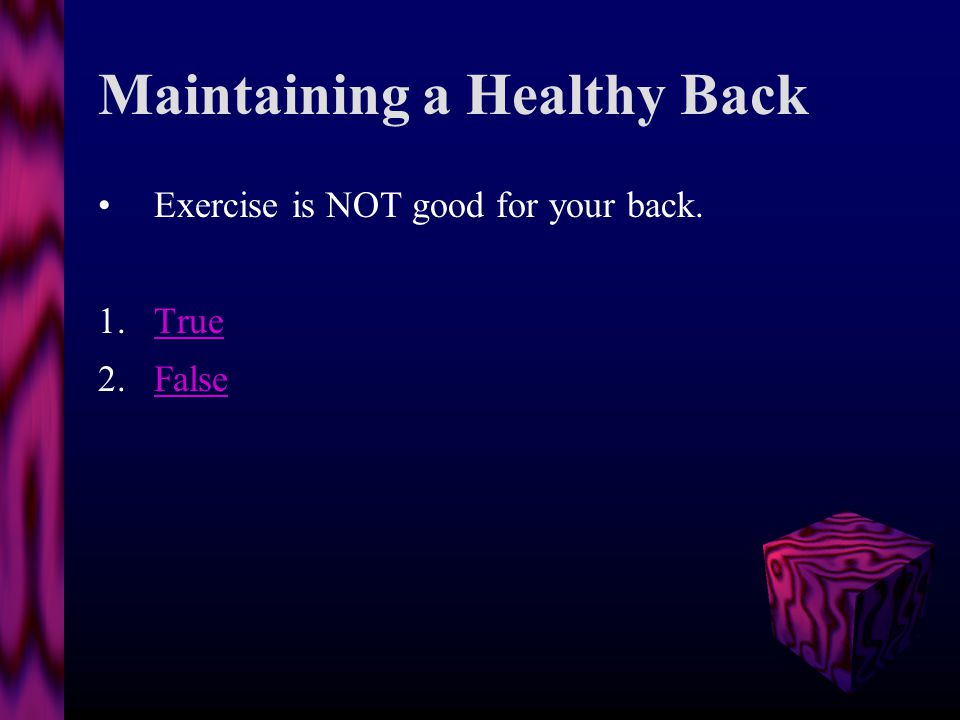 Maintaining a Healthy Back Exercise - Outdoor After work, get off the couch, get outside, and get some exercise.