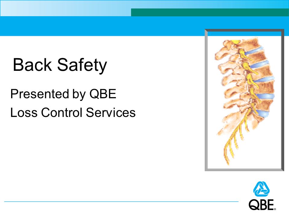 Back Safety Presented by QBE Loss Control Services