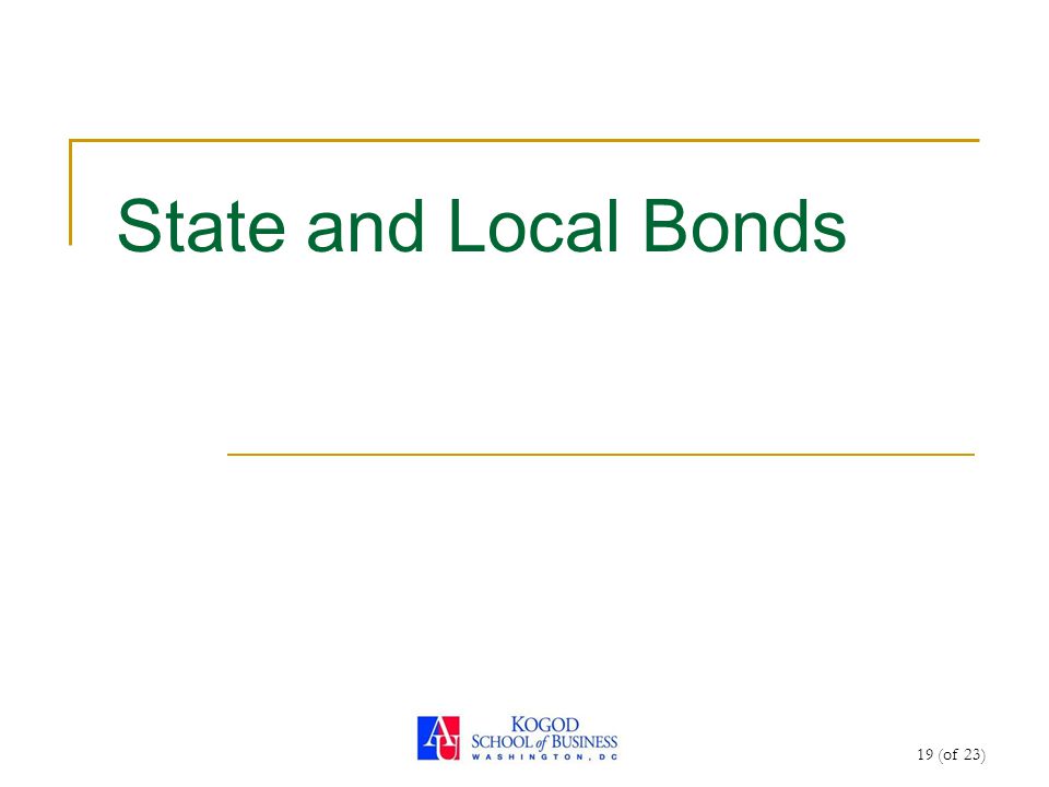19 (of 23) State and Local Bonds