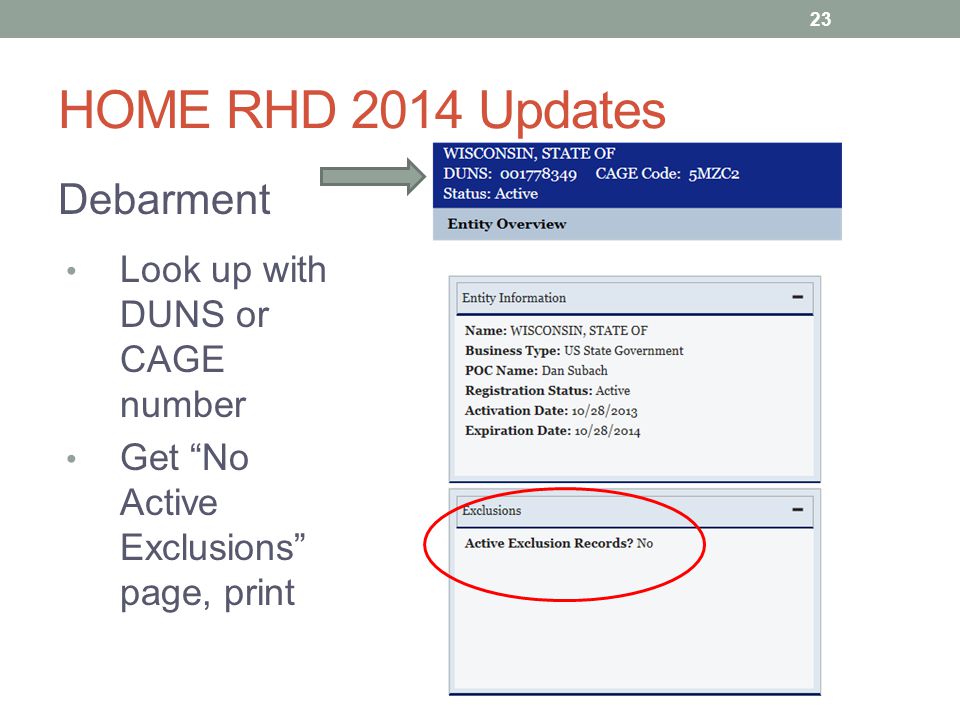 HOME RHD 2014 Updates Debarment Look up with DUNS or CAGE number Get No Active Exclusions page, print 23