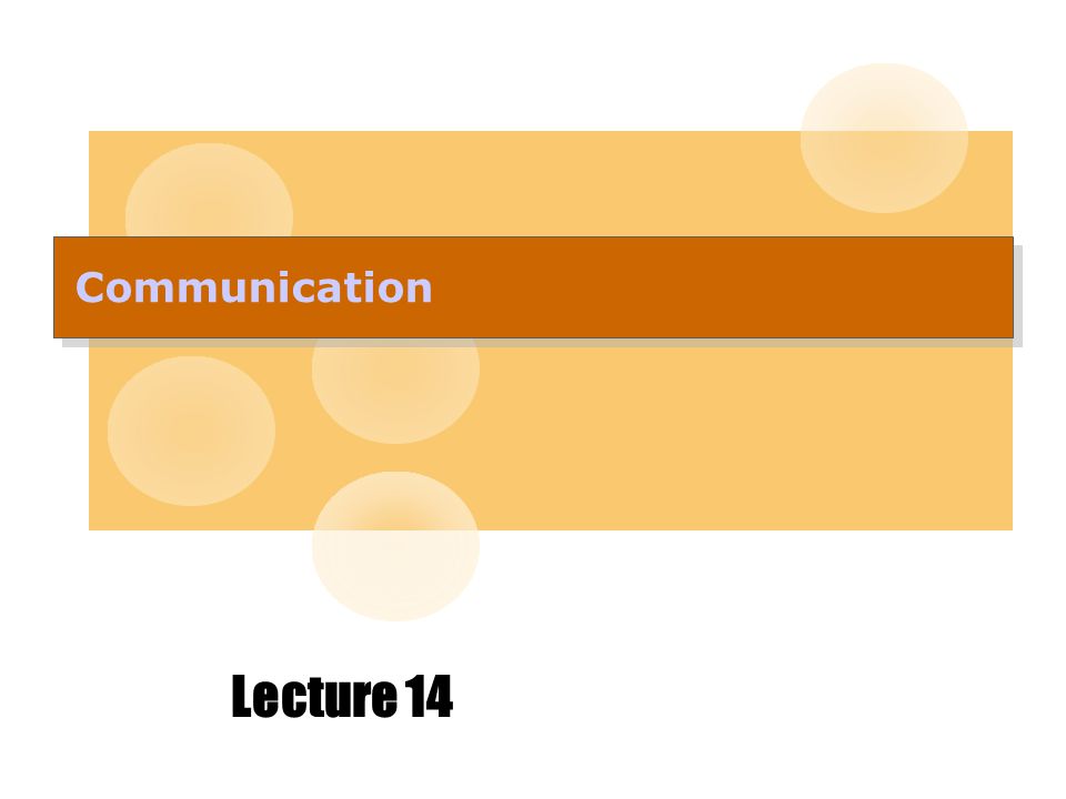 Communication Lecture 14