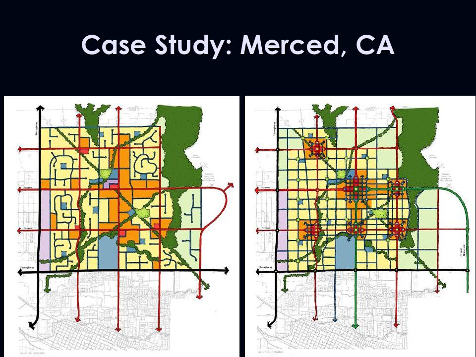 Case Study: Merced, CA