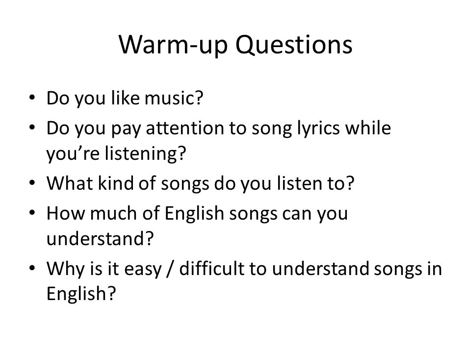 Questions about music. Warming up на уроке английского языка. Вопросы для warm up. Вопросы warm up English. Вопросы для warm up Elementary.