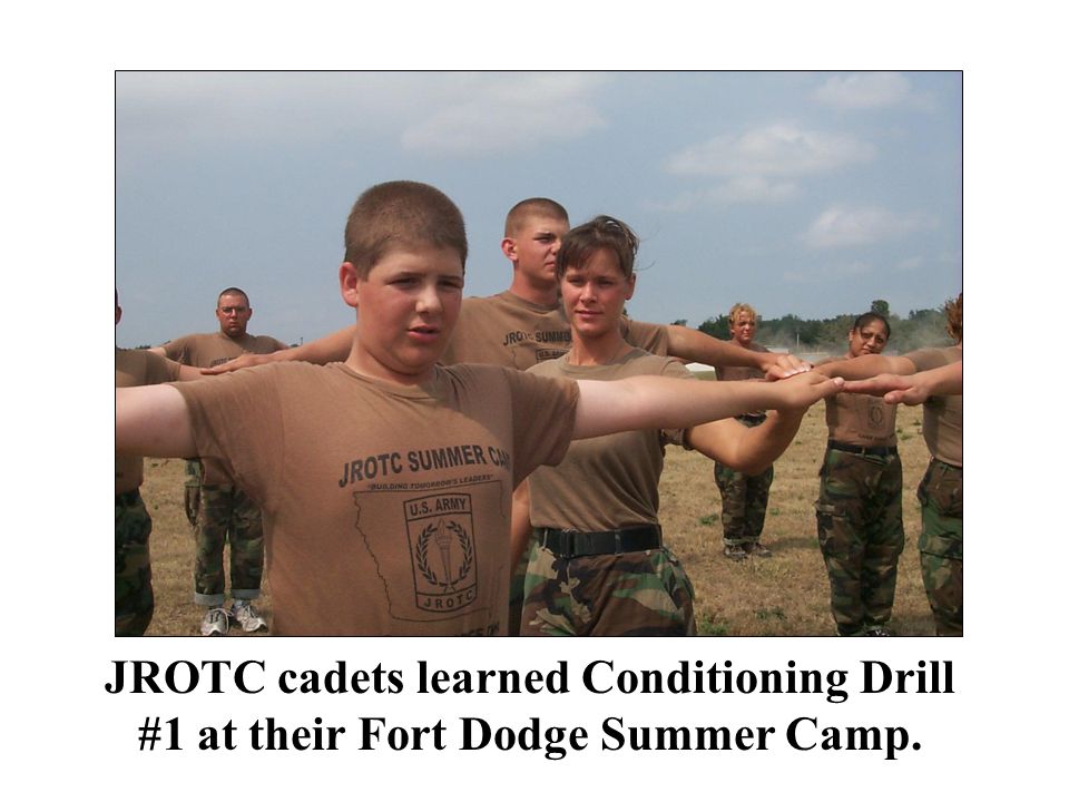 JROTC cadets learned Conditioning Drill #1 at their Fort Dodge Summer Camp.