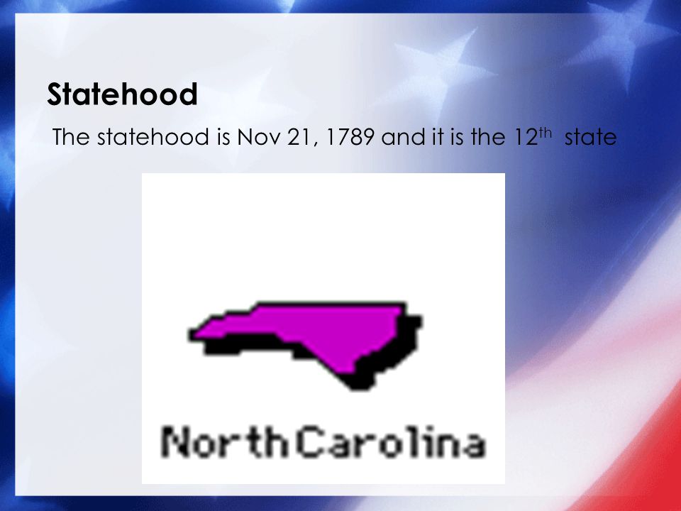 The statehood is Nov 21, 1789 and it is the 12 th state Statehood