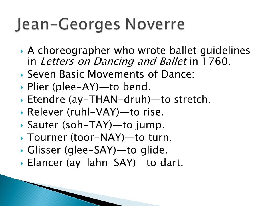  A choreographer who wrote ballet guidelines in Letters on Dancing and Ballet in 1760.