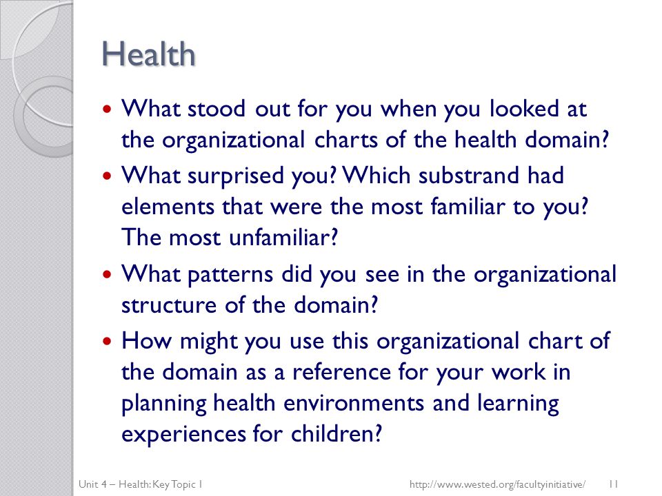 Health What stood out for you when you looked at the organizational charts of the health domain.