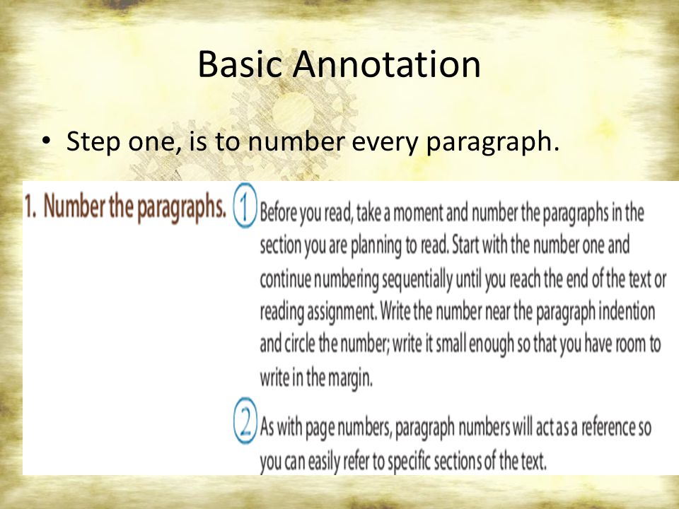 Basic Annotation Step one, is to number every paragraph.