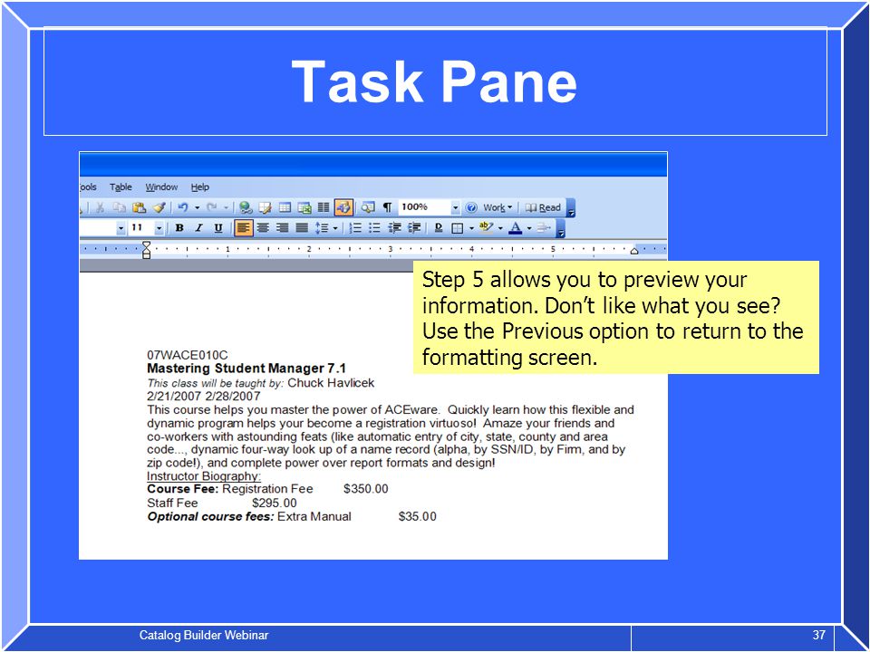 Catalog Builder Webinar 37 Task Pane Step 5 allows you to preview your information.