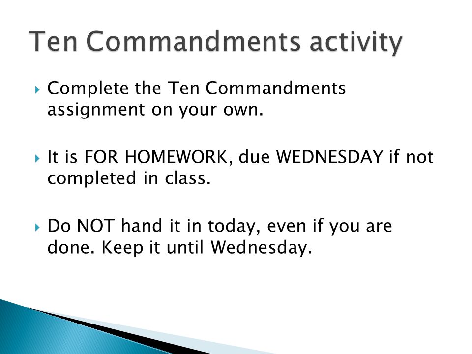  Complete the Ten Commandments assignment on your own.
