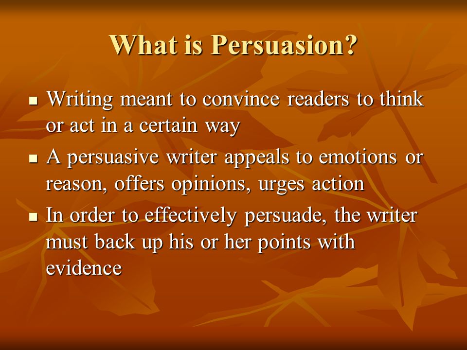 What is Persuasion.