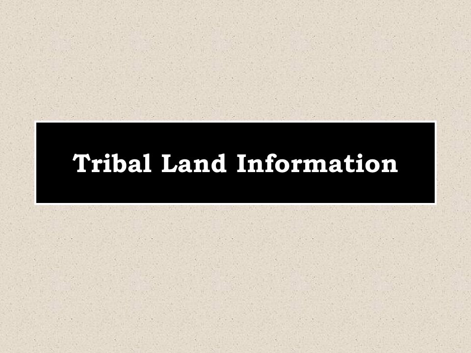 Tribal Land Information
