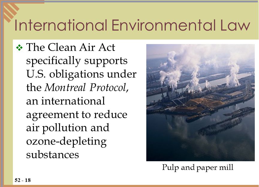 International Environmental Law  The Clean Air Act specifically supports U.S.
