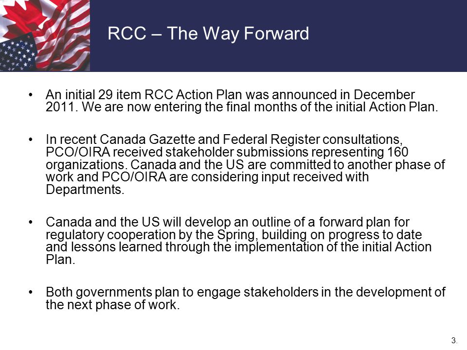 3. An initial 29 item RCC Action Plan was announced in December